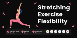 Stretching Exercises Flexibility