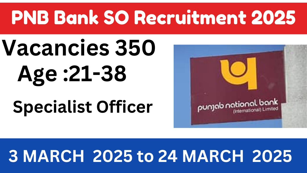 PNB Specialist Officer SO Recruitment 2025